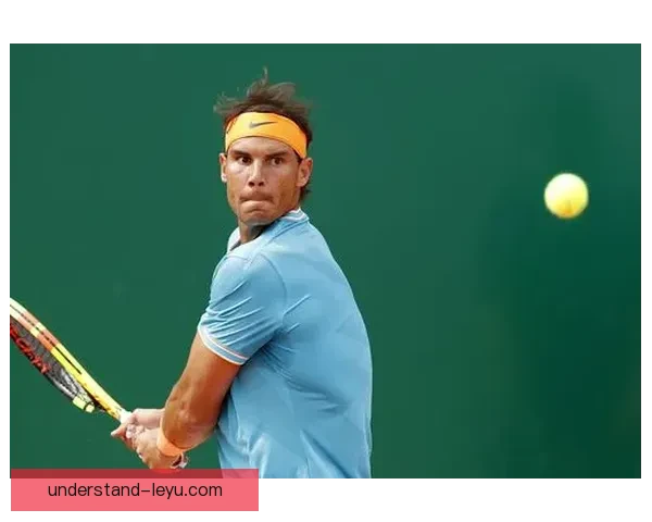 网球大师赛最新战况 纳达尔再度突破自我 持续冲击世界第一